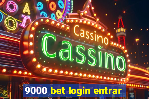 9000 bet login entrar